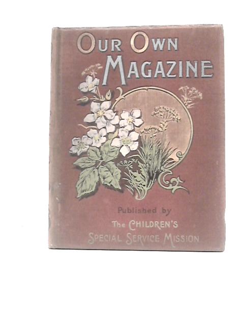 Our Own Magazine, Volume XXIV (1903) von Various