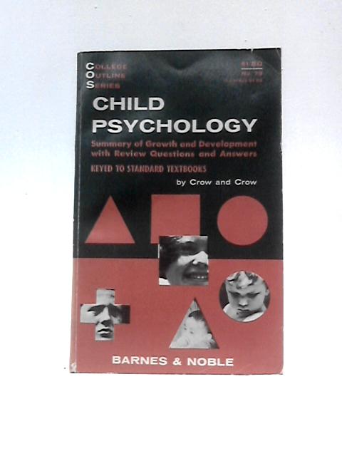 Child Psychology (College Outline S.) von Lester D.Crow