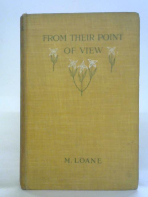 From Their Point Of View By M. Loane