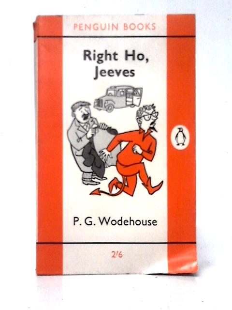 Right Ho Jeeves By P. G. Wodehouse