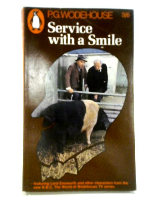 Service with a Smile (Penguin books. no. 2532.) By P. G Wodehouse