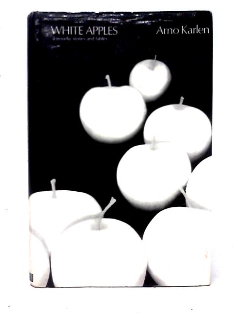 White Apples By Arno Karlen