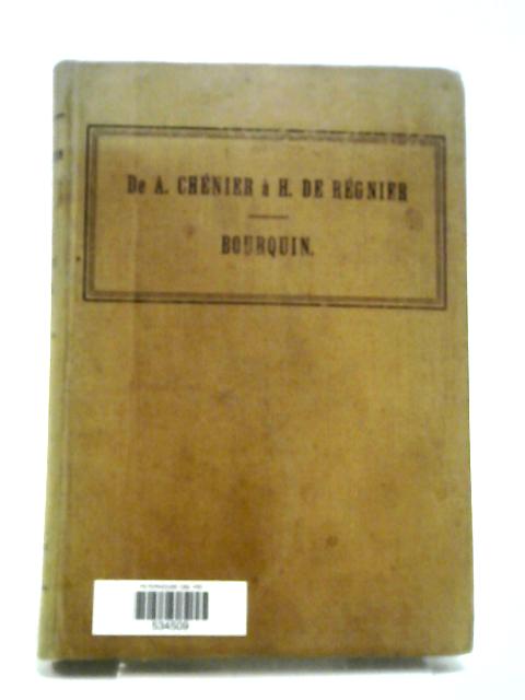 De A. Chenier a H. de Regnier, Poesies Choisies von A. Bourquin