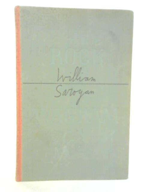 Rock Wagram By William Saroyan