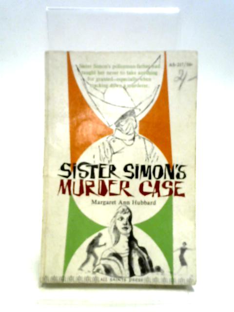 Sister Simons Murder Case von M. A. Hubbard