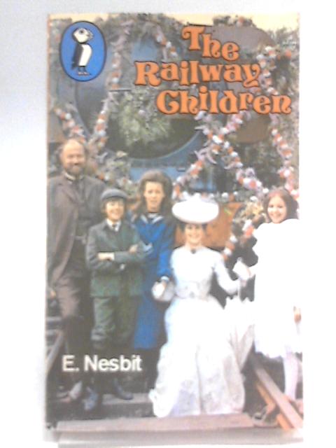 The Railway Children By E. Nesbit