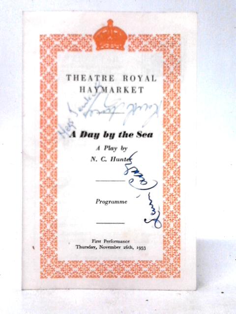 Theatre Royal Haymarket: A Day By The Sea Programme (Thursday, November 26th 1953) By N. C. Hunter
