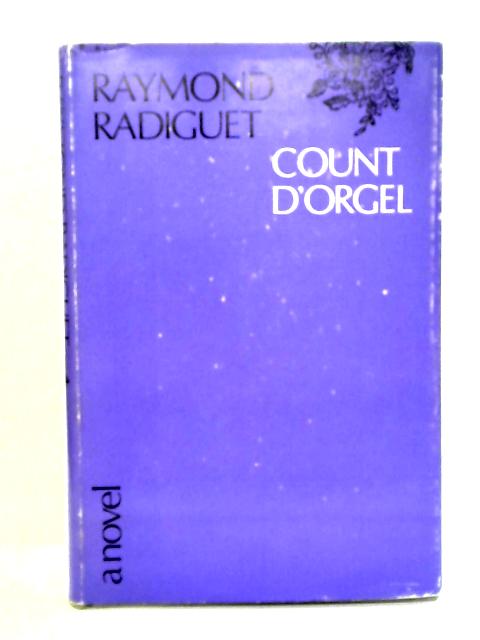 Count D'Orgel By Raymond Radiguet