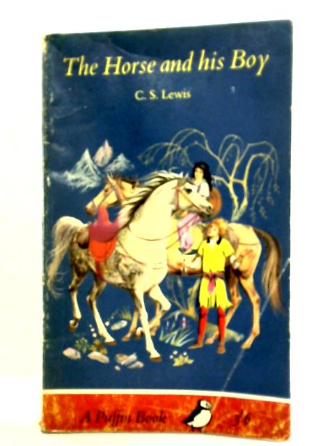 The Horse And His Boy By C. S. Lewis