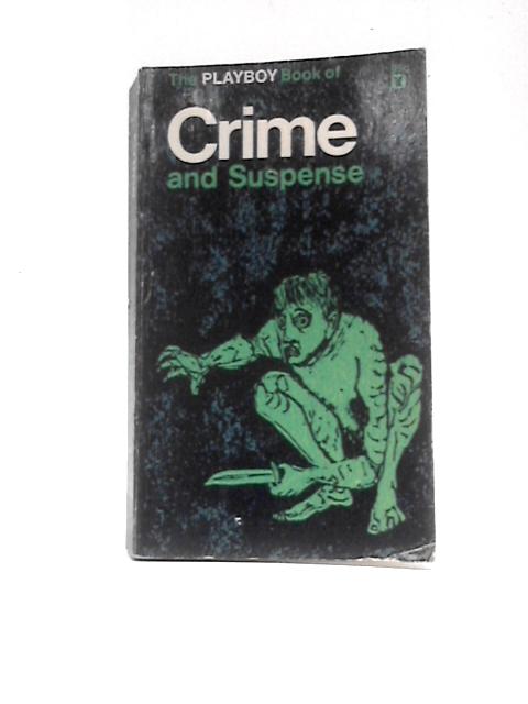 The Playboy Book of Crime and Suspense By Various