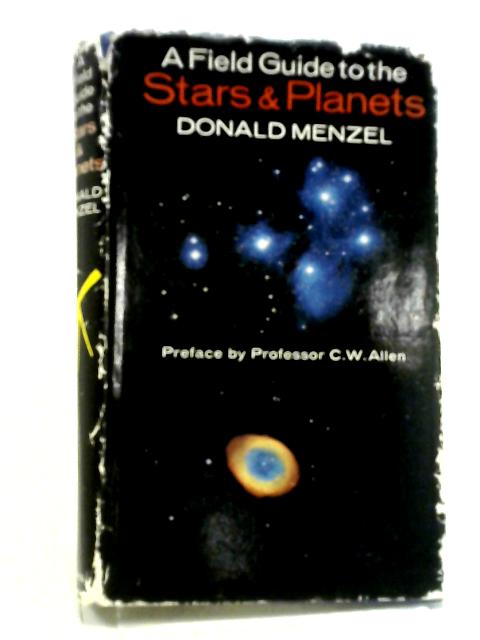 A Field Guide To The Stars And Planets By Donald H. Menzel