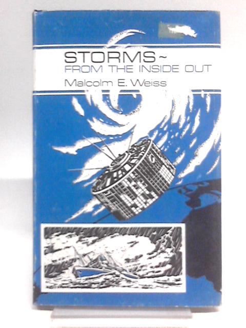 Storms From The Inside Out von Malcolm E. Weiss