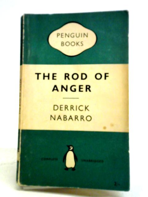 The Rod of Anger By Derrick Nabarro