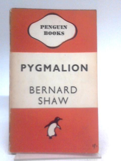 Pygmalion By Bernard Shaw