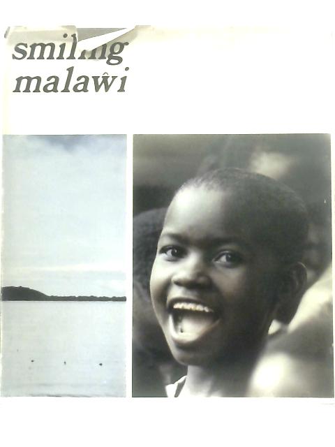 Smiling Malawi By Neville R. Hinton