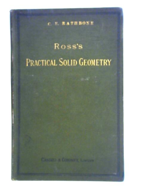 A Manual Of Practical Solid Geometry By William Gordon Ross (comp.)