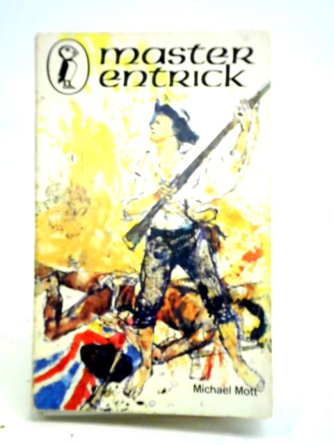 Master Entrick - an Adventure 1754-6 By Michael Mott