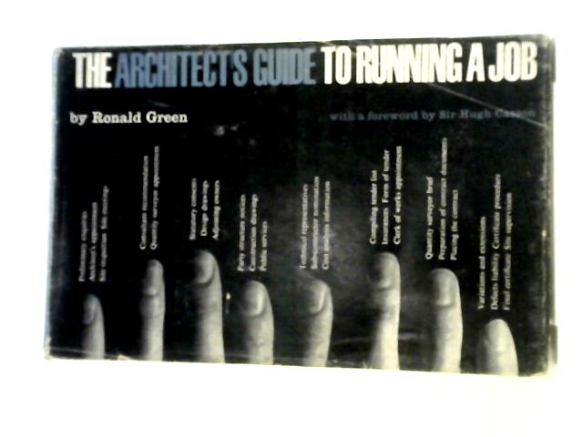 The Architect's Guide To Running A Job By Ronald Green