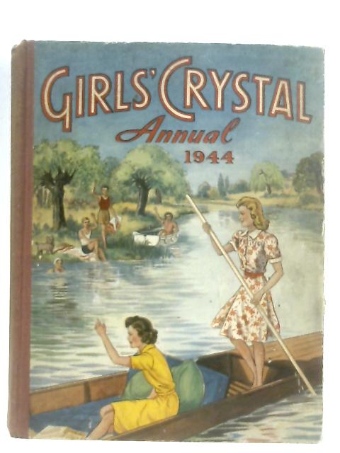 Girls' Crystal Annual 1944 By Hazel Armitage et al