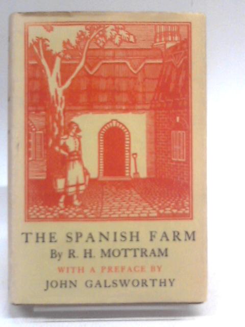 The Spanish Farm By R. H. Mottram