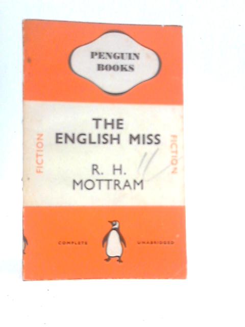 The English Miss By R.H.Mottram