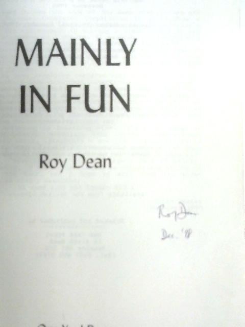 Mainly in Fun von Roy Dean