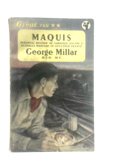 Maquis By George Millar