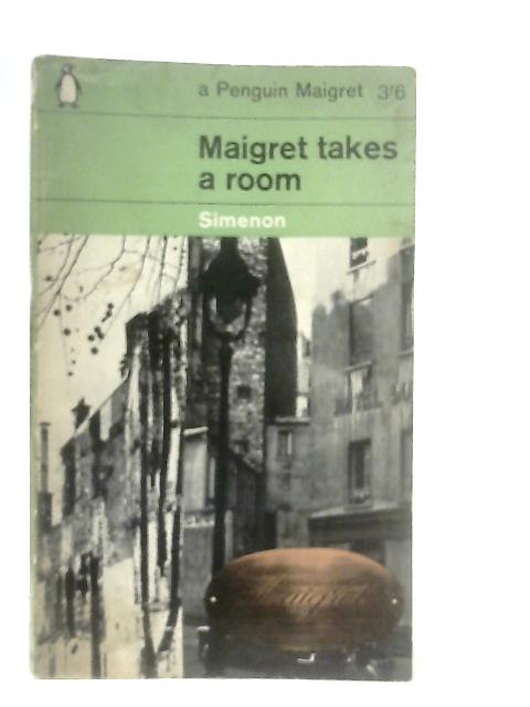Maigret Takes a Room By Georges Simenon