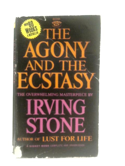 The Agony and The Ecstasy By Irving Stone