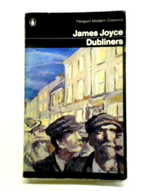 Dubliners By James Joyce