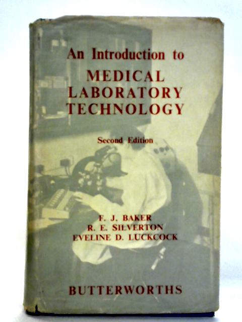 An Introduction to Medical Laboratory Technology By F. J Baker et al.