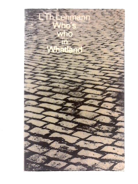 Who's Who In Whatland von L. Th. Lehmann