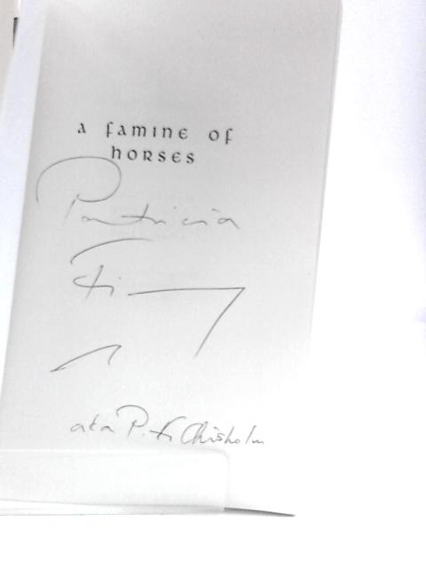 A Famine Of Horses By P. F.Chisholm