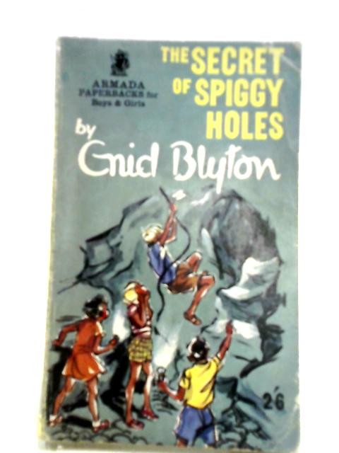 The Secret of Spiggy Holes par Blyton Enid