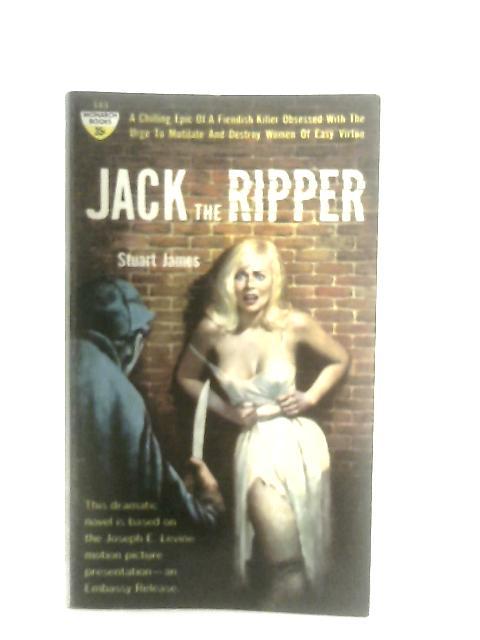 Jack the Ripper By Stuart James