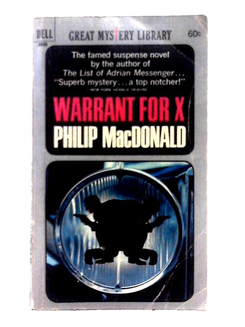 Warrant for X By Philip MacDonald