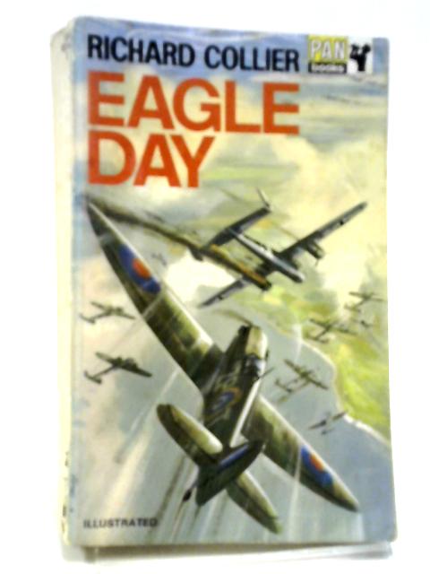 Eagle Day By Richard Collier