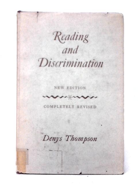 Reading and Discrimination By Denys Thompson