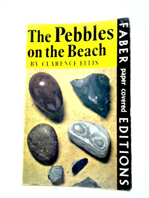 The Pebbles On The Beach von Clarence Ellis