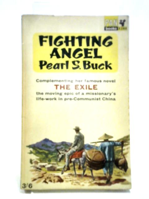 Fighting Angel. By Pearl S. Buck