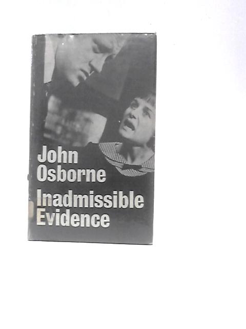 Inadmissible Evidence By John Osborne