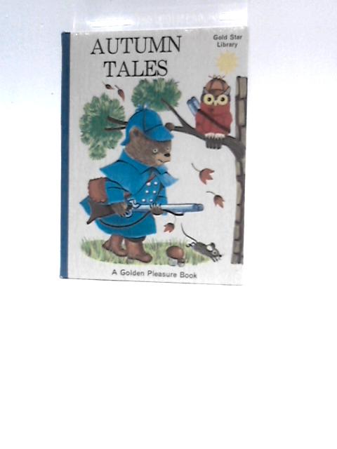 Autumn Tales By Kathryn Jackson Richard Scarry (Illus.)