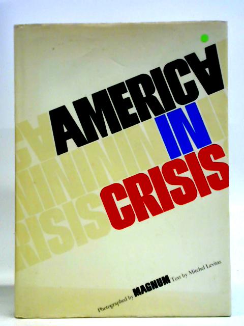 America in Crisis von Mitchel Levitas