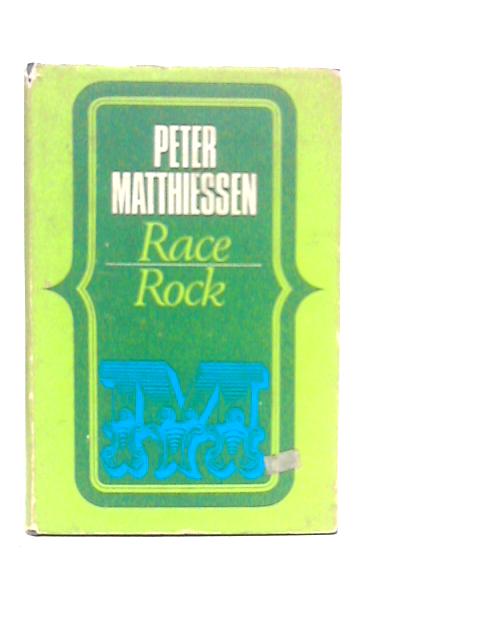 Race Rock By Peter Matthiessen