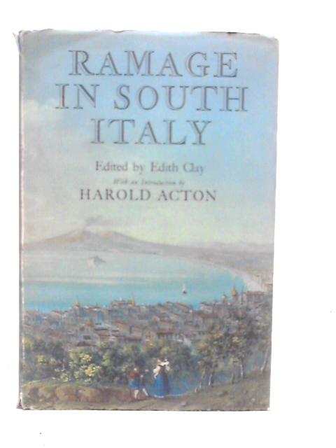 Ramage in South Italy; The Nooks and By-Ways of Italy By Craufurd Tait Ramage