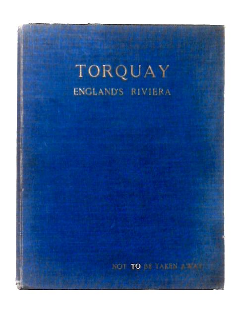 Torquay: England's Riviera By Unstated