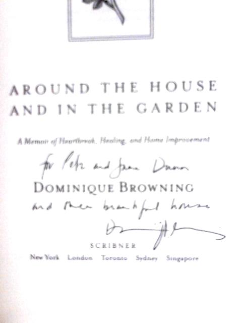 Around the House and in the Garden von Dominique Browning
