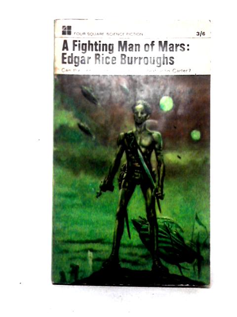 A Fighting Man of Mars By Edgar Rice Burroughs
