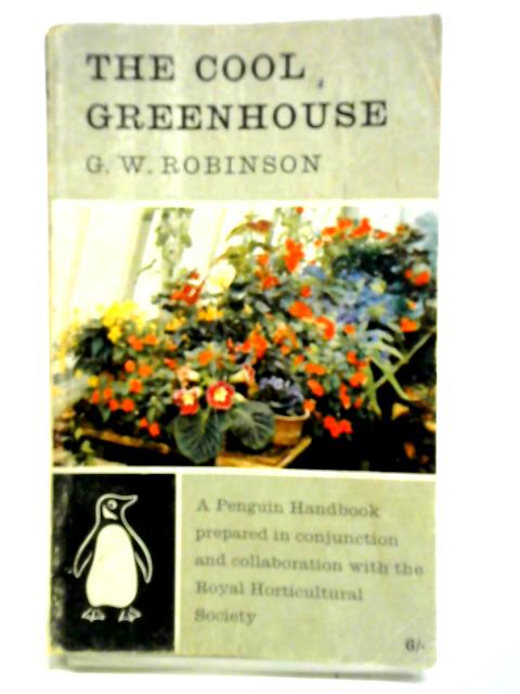 The Cool Greenhouse By G. W. Robinson