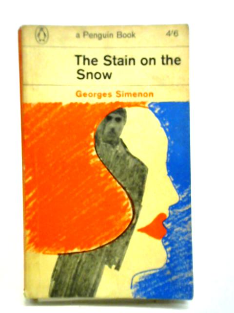 The Stain On The Snow By Georges Simenon